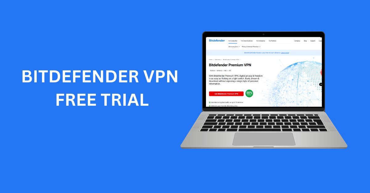 Bitdefender VPN Free Trial