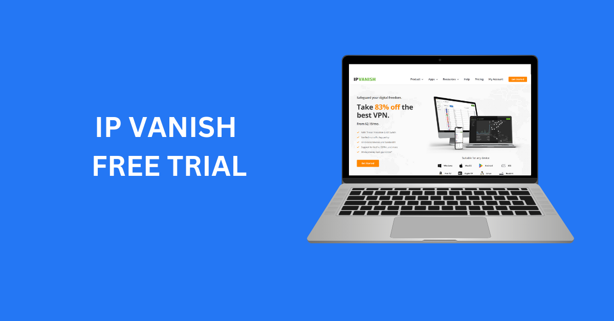 IPvanish Free Trial