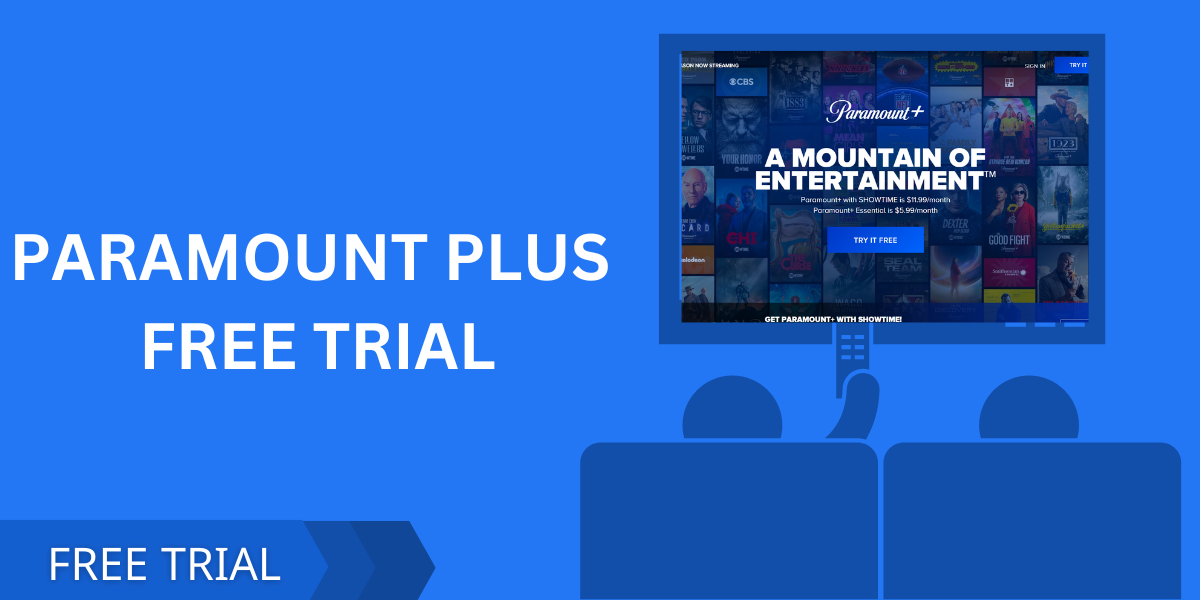 PARAMOUNT PLUS FREE TRIAL