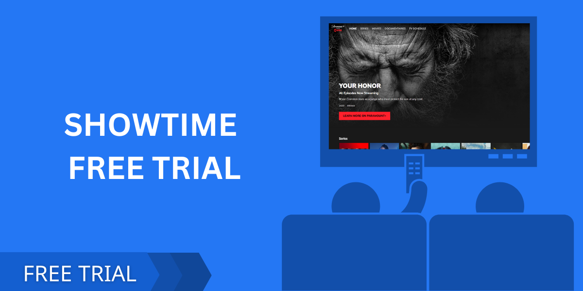 SHOWTIME FREE TRIAL