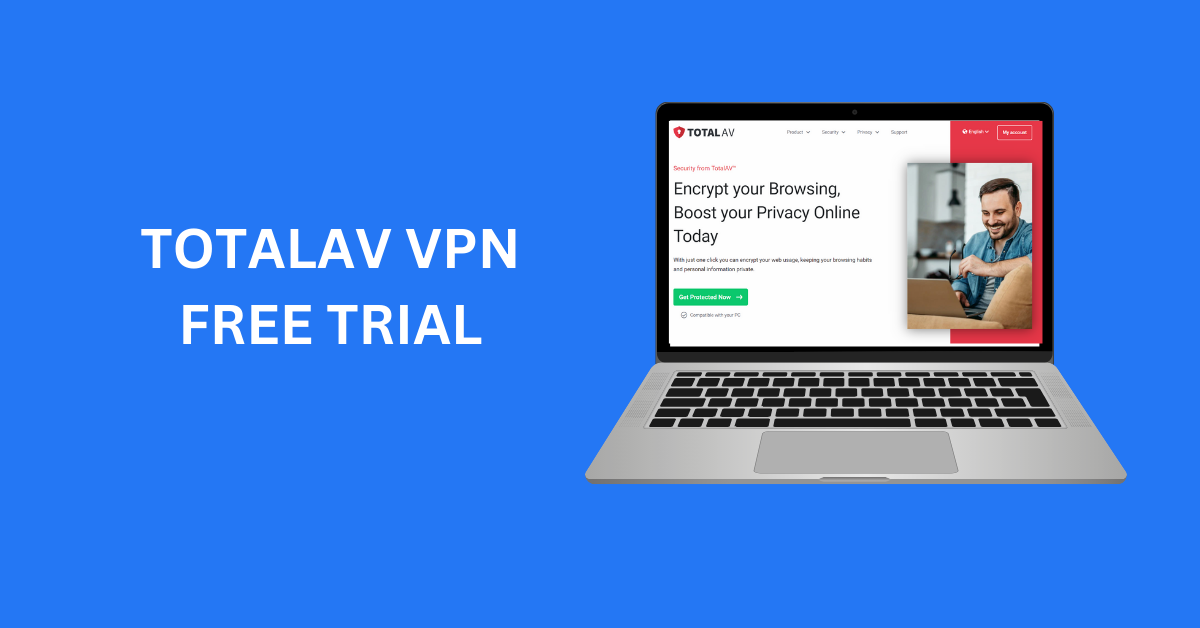 TotalAV VPN Free Trial